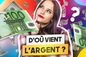 D’où vient l’argent ?